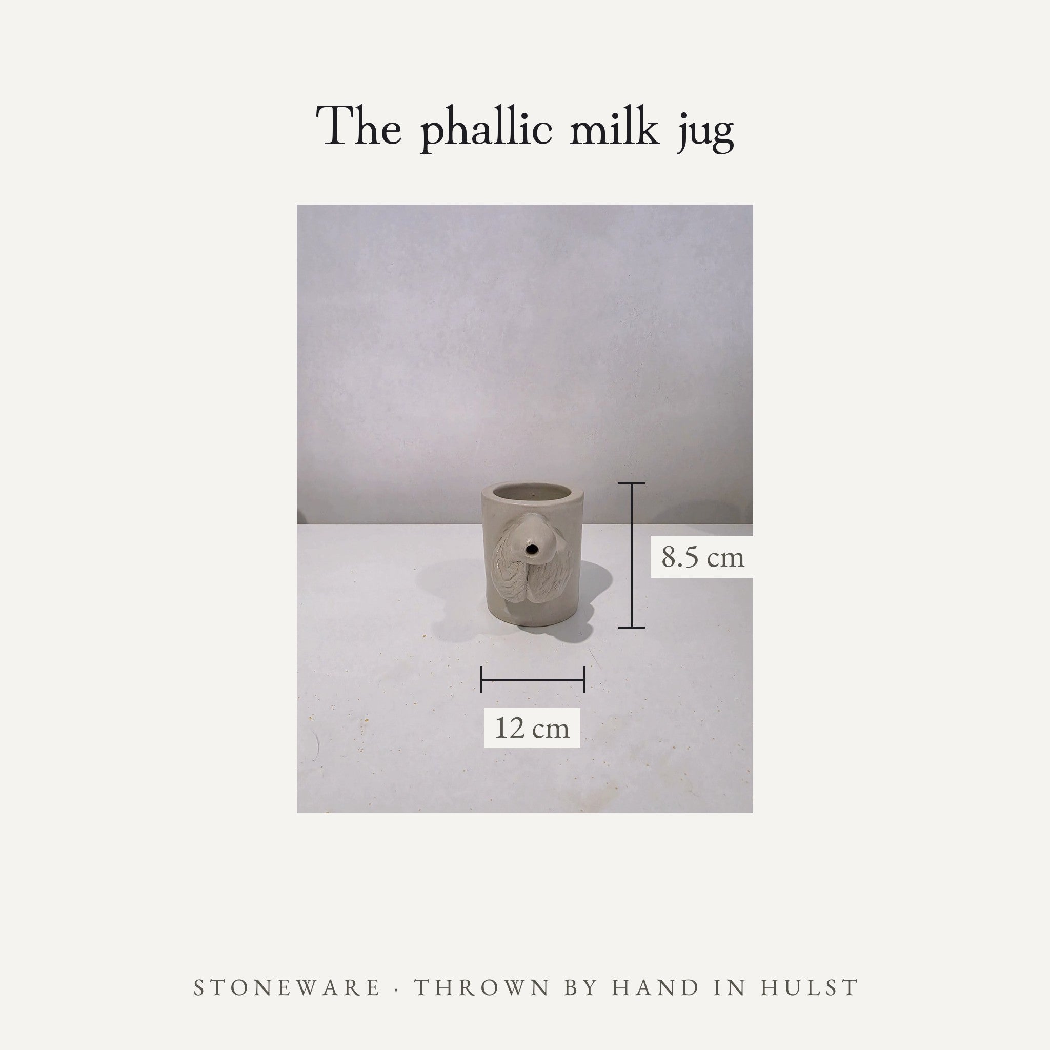 The phallic milk jug — dimensions